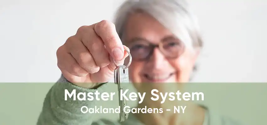 Master Key System Oakland Gardens - NY