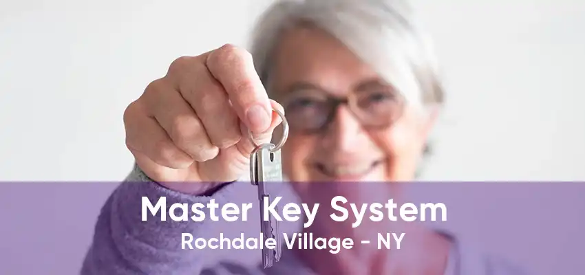 Master Key System Rochdale Village - NY