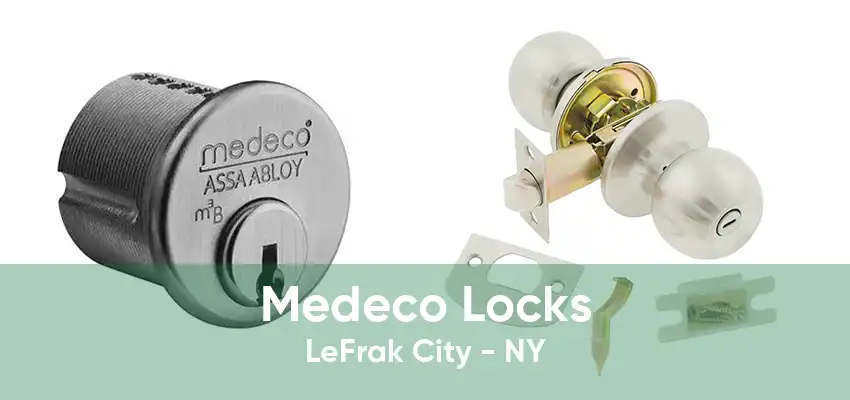Medeco Locks LeFrak City - NY