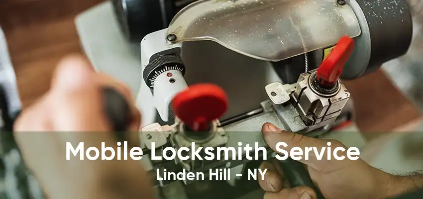 Mobile Locksmith Service Linden Hill - NY