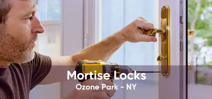 Mortise Locks Ozone Park - NY