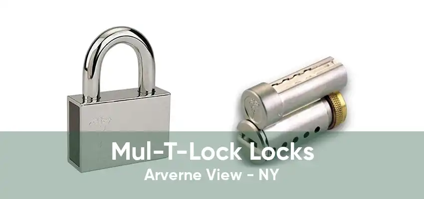 Mul-T-Lock Locks Arverne View - NY