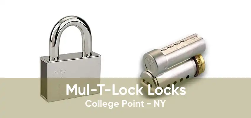 Mul-T-Lock Locks College Point - NY