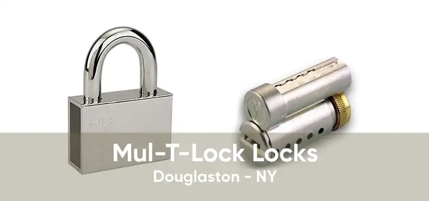 Mul-T-Lock Locks Douglaston - NY