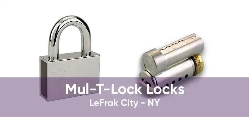 Mul-T-Lock Locks LeFrak City - NY