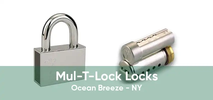 Mul-T-Lock Locks Ocean Breeze - NY