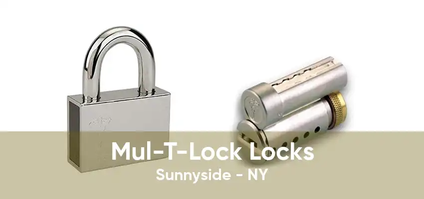 Mul-T-Lock Locks Sunnyside - NY