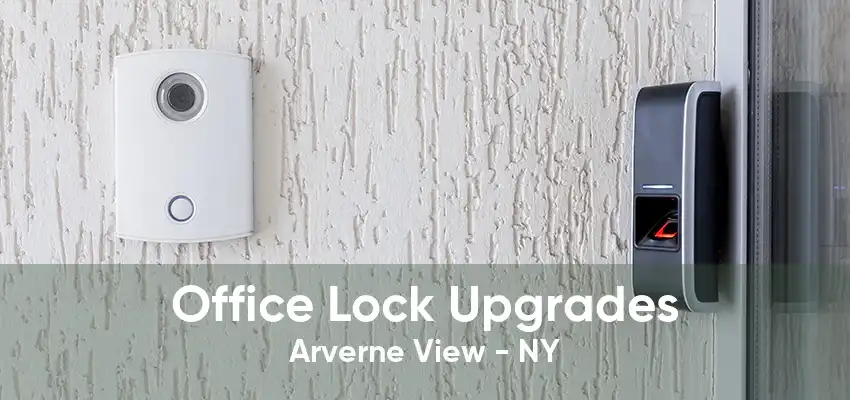 Office Lock Upgrades Arverne View - NY