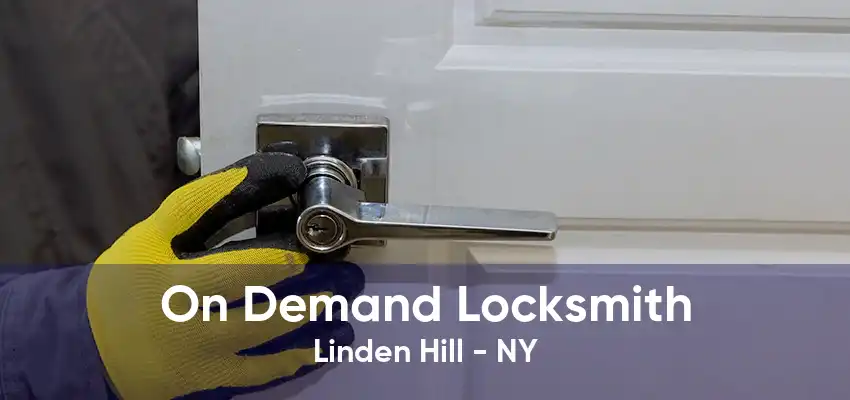On Demand Locksmith Linden Hill - NY