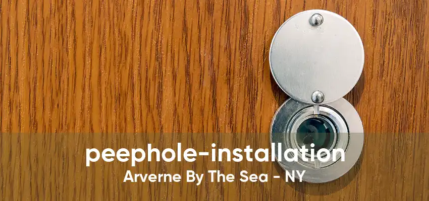peephole-installation Arverne By The Sea - NY