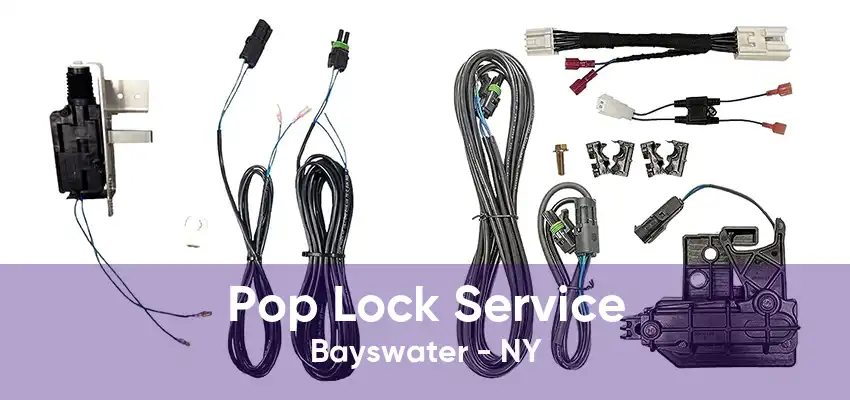 Pop Lock Service Bayswater - NY