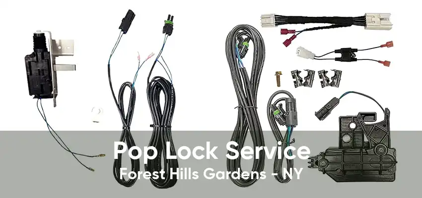 Pop Lock Service Forest Hills Gardens - NY