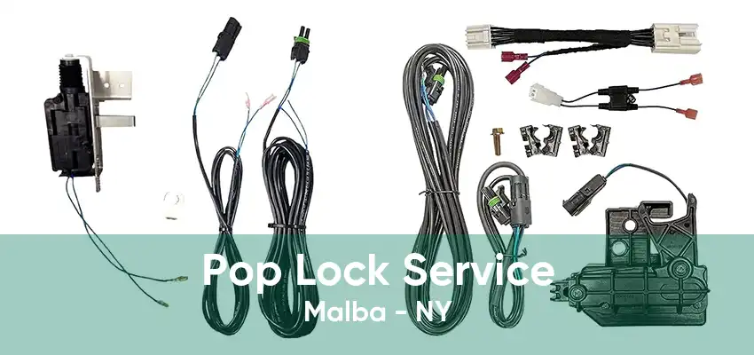 Pop Lock Service Malba - NY