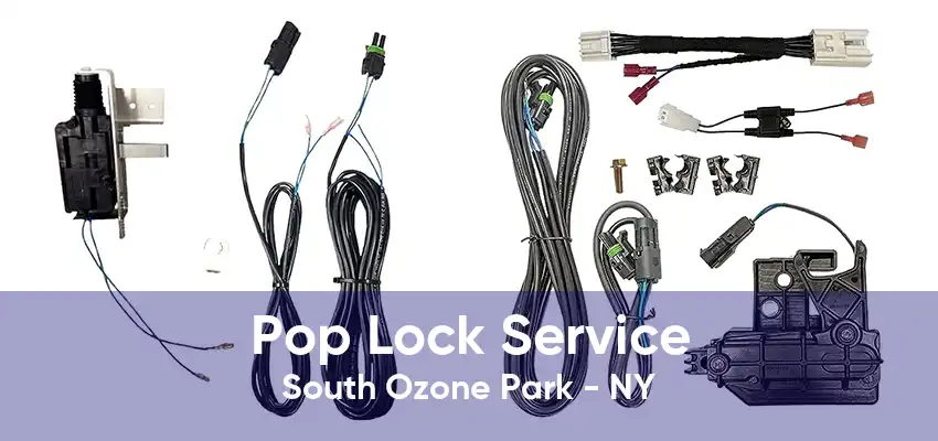 Pop Lock Service South Ozone Park - NY