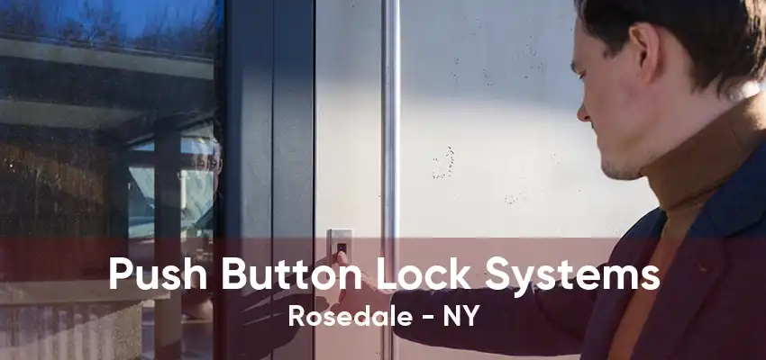 Push Button Lock Systems Rosedale - NY