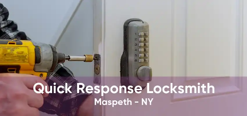 Quick Response Locksmith Maspeth - NY