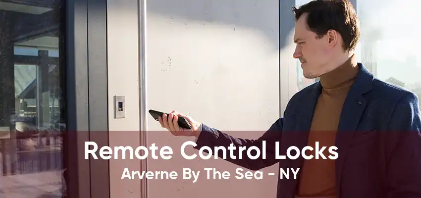 Remote Control Locks Arverne By The Sea - NY