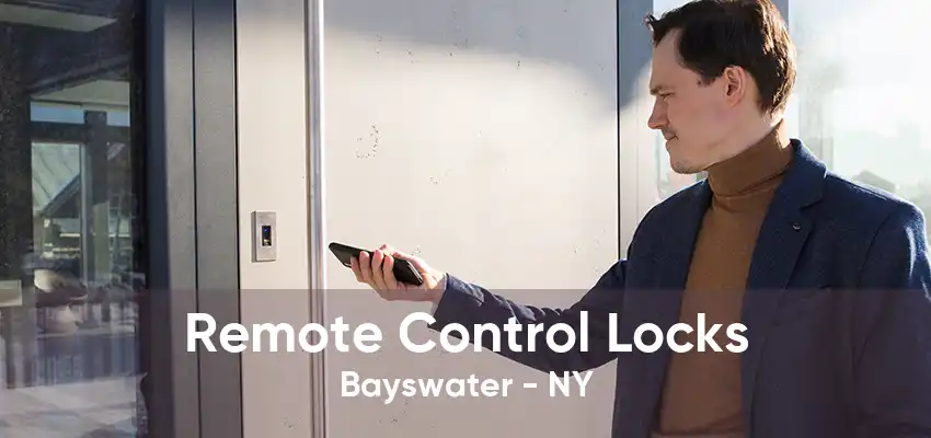 Remote Control Locks Bayswater - NY