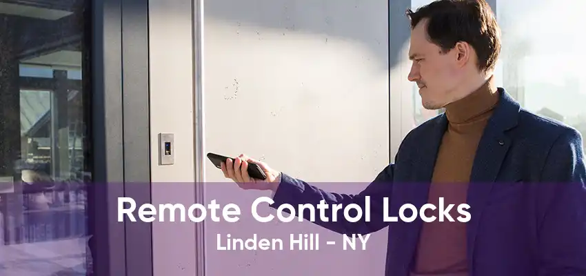 Remote Control Locks Linden Hill - NY