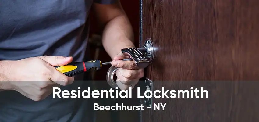 Residential Locksmith Beechhurst - NY