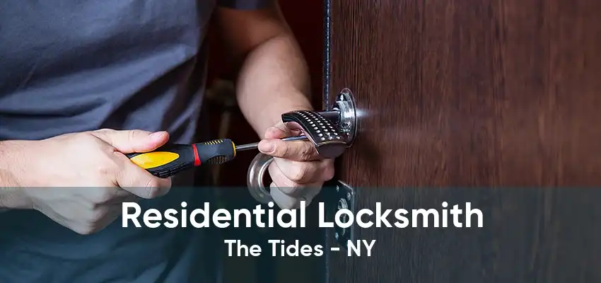 Residential Locksmith The Tides - NY