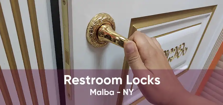 Restroom Locks Malba - NY