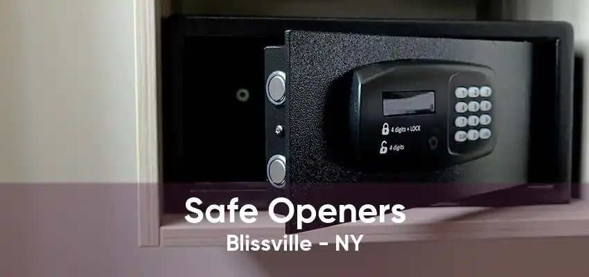 Safe Openers Blissville - NY