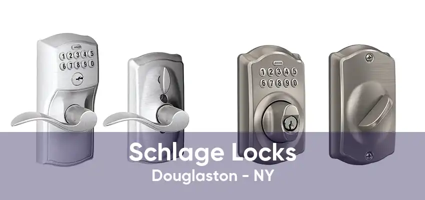 Schlage Locks Douglaston - NY