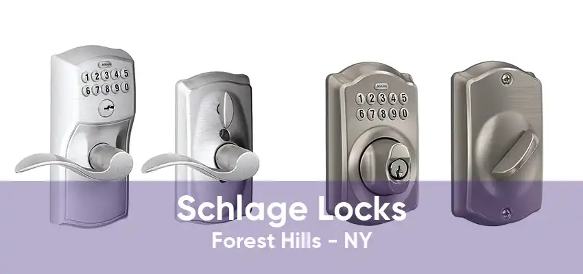Schlage Locks Forest Hills - NY