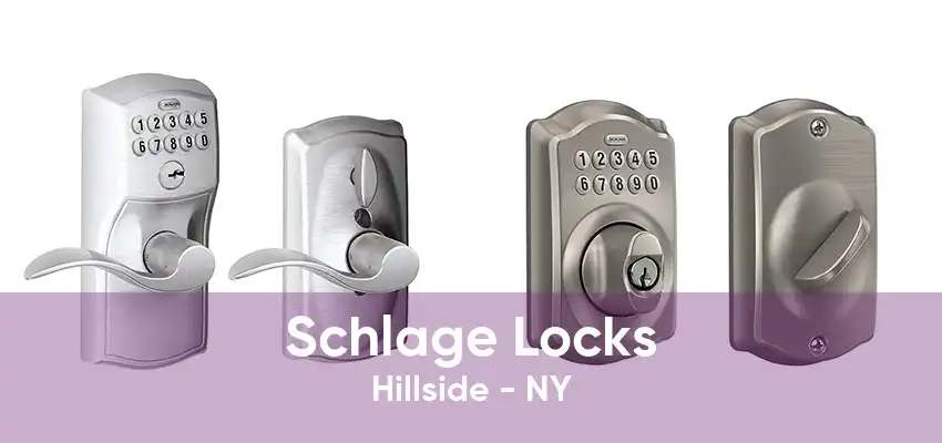 Schlage Locks Hillside - NY