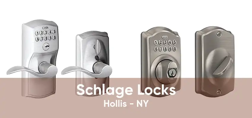 Schlage Locks Hollis - NY
