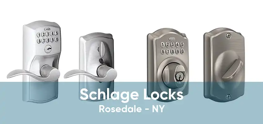 Schlage Locks Rosedale - NY