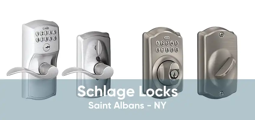 Schlage Locks Saint Albans - NY