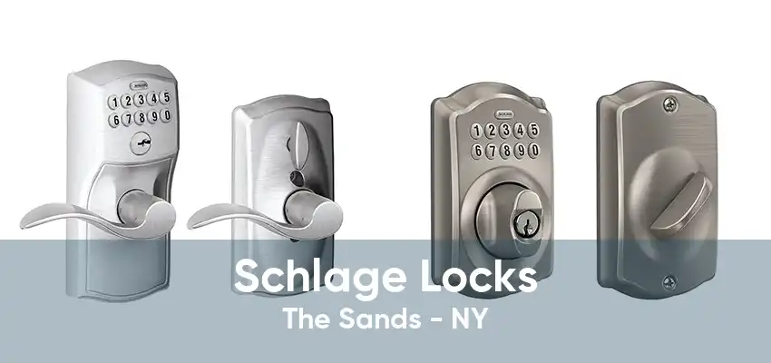 Schlage Locks The Sands - NY