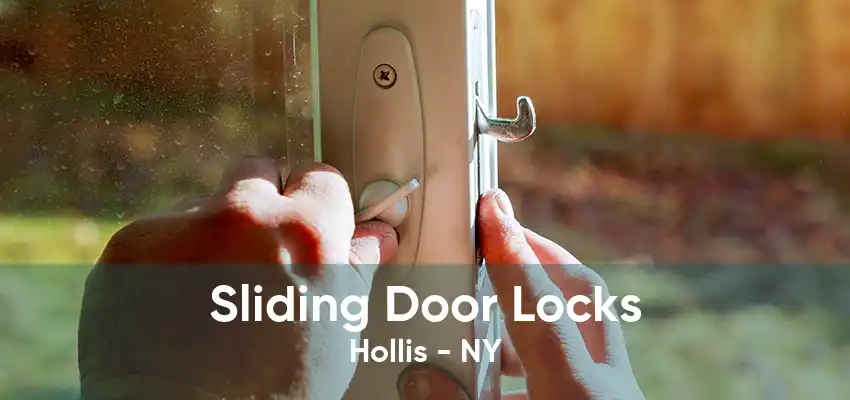 Sliding Door Locks Hollis - NY