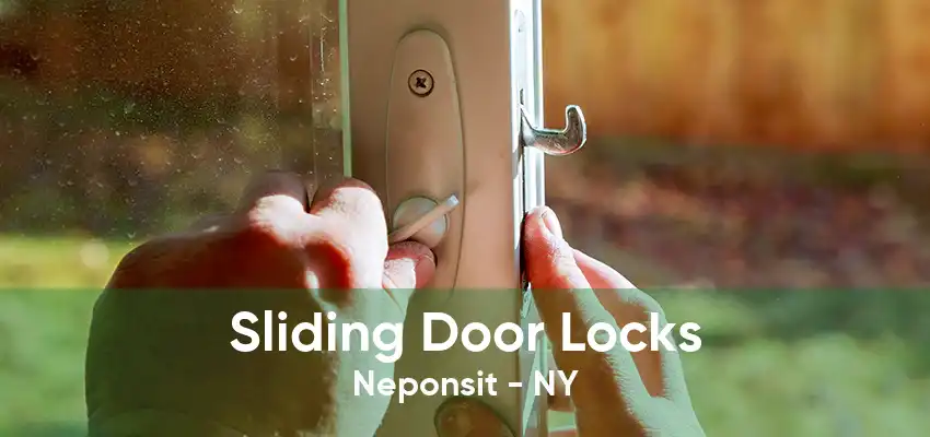 Sliding Door Locks Neponsit - NY