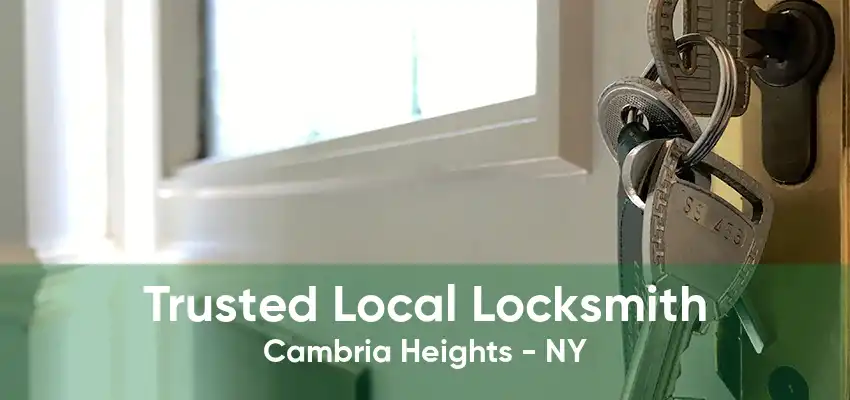 Trusted Local Locksmith Cambria Heights - NY