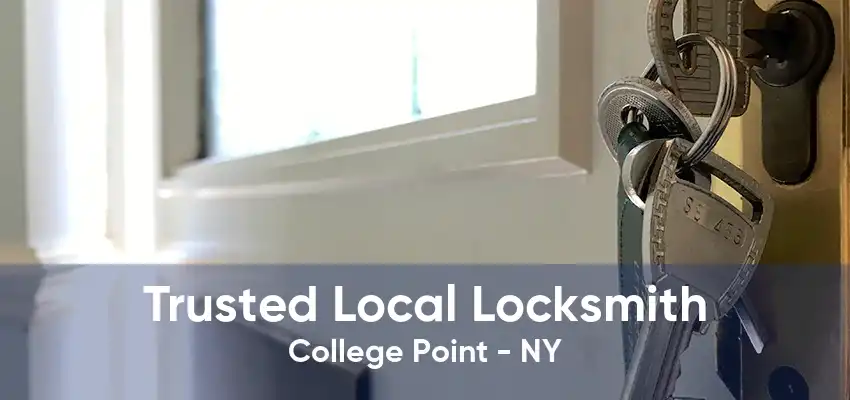 Trusted Local Locksmith College Point - NY