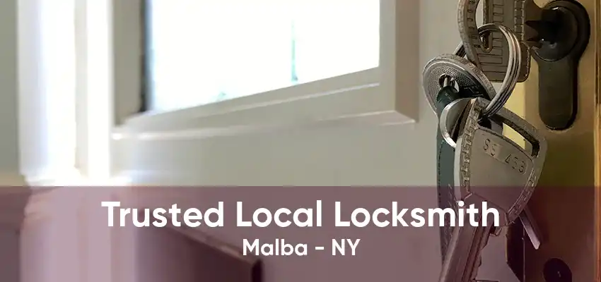 Trusted Local Locksmith Malba - NY