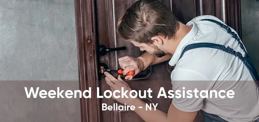 Weekend Lockout Assistance Bellaire - NY