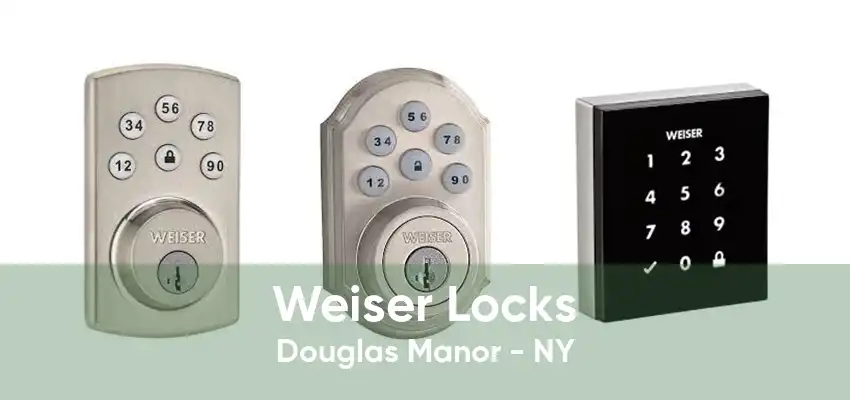 Weiser Locks Douglas Manor - NY