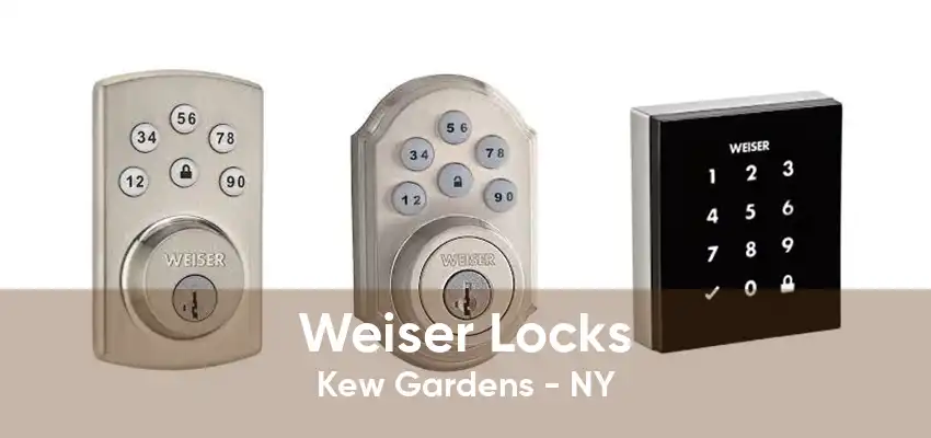 Weiser Locks Kew Gardens - NY