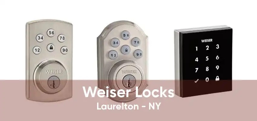 Weiser Locks Laurelton - NY