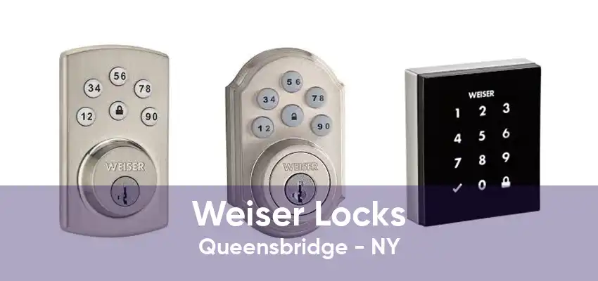 Weiser Locks Queensbridge - NY