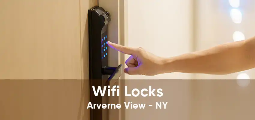 Wifi Locks Arverne View - NY