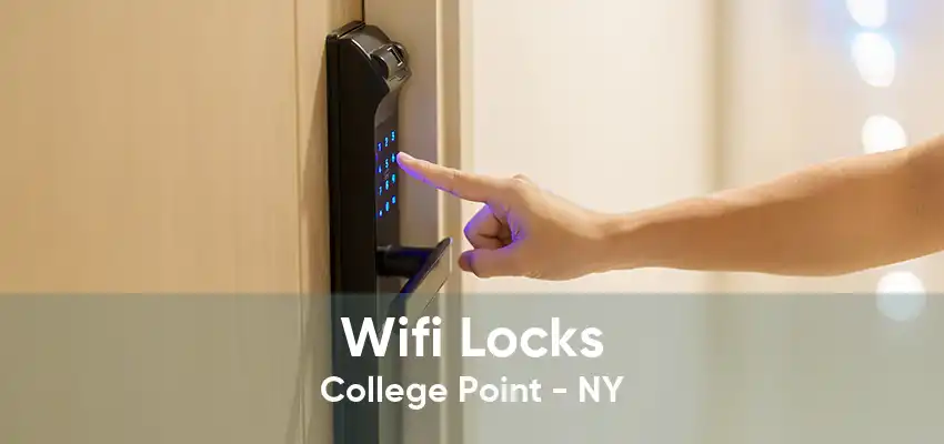 Wifi Locks College Point - NY