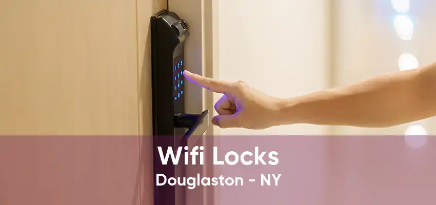 Wifi Locks Douglaston - NY