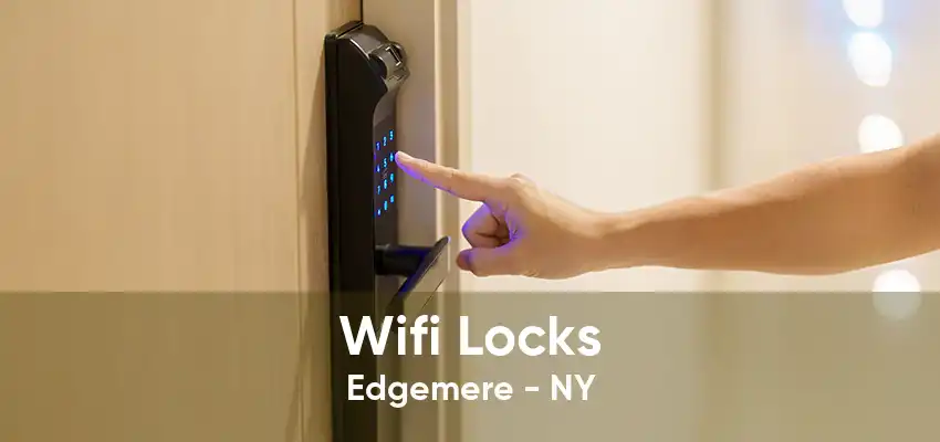 Wifi Locks Edgemere - NY