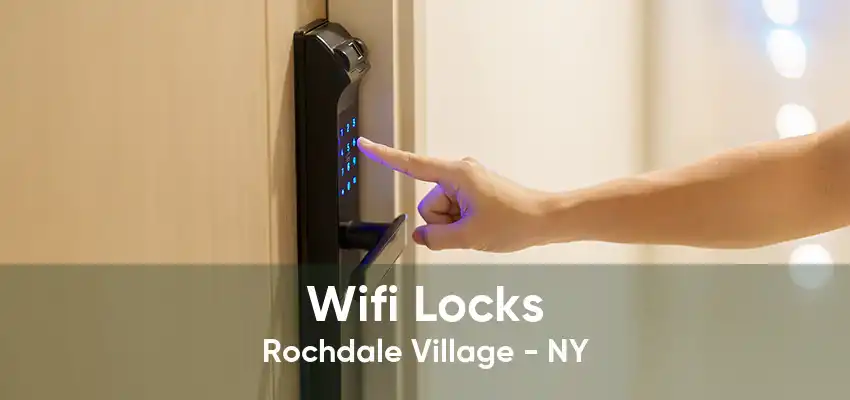Wifi Locks Rochdale Village - NY