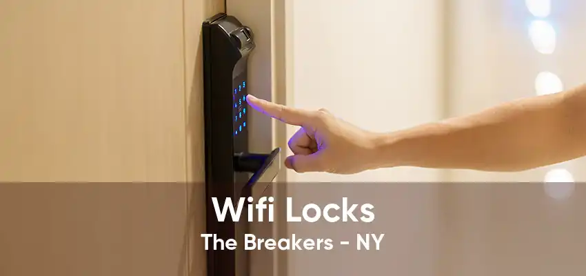 Wifi Locks The Breakers - NY
